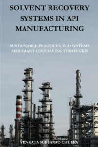 Solvent Recovery Systems in API Manufacturing