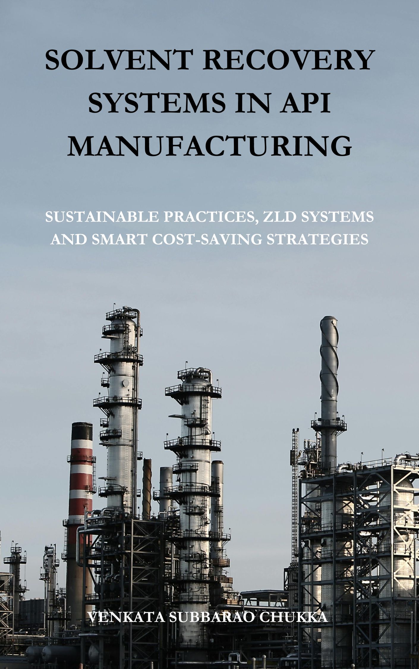 Solvent Recovery Systems in API Manufacturing