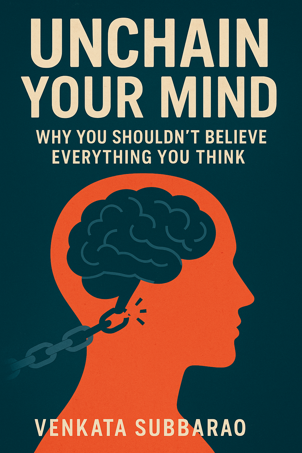 Unchain Your Mind