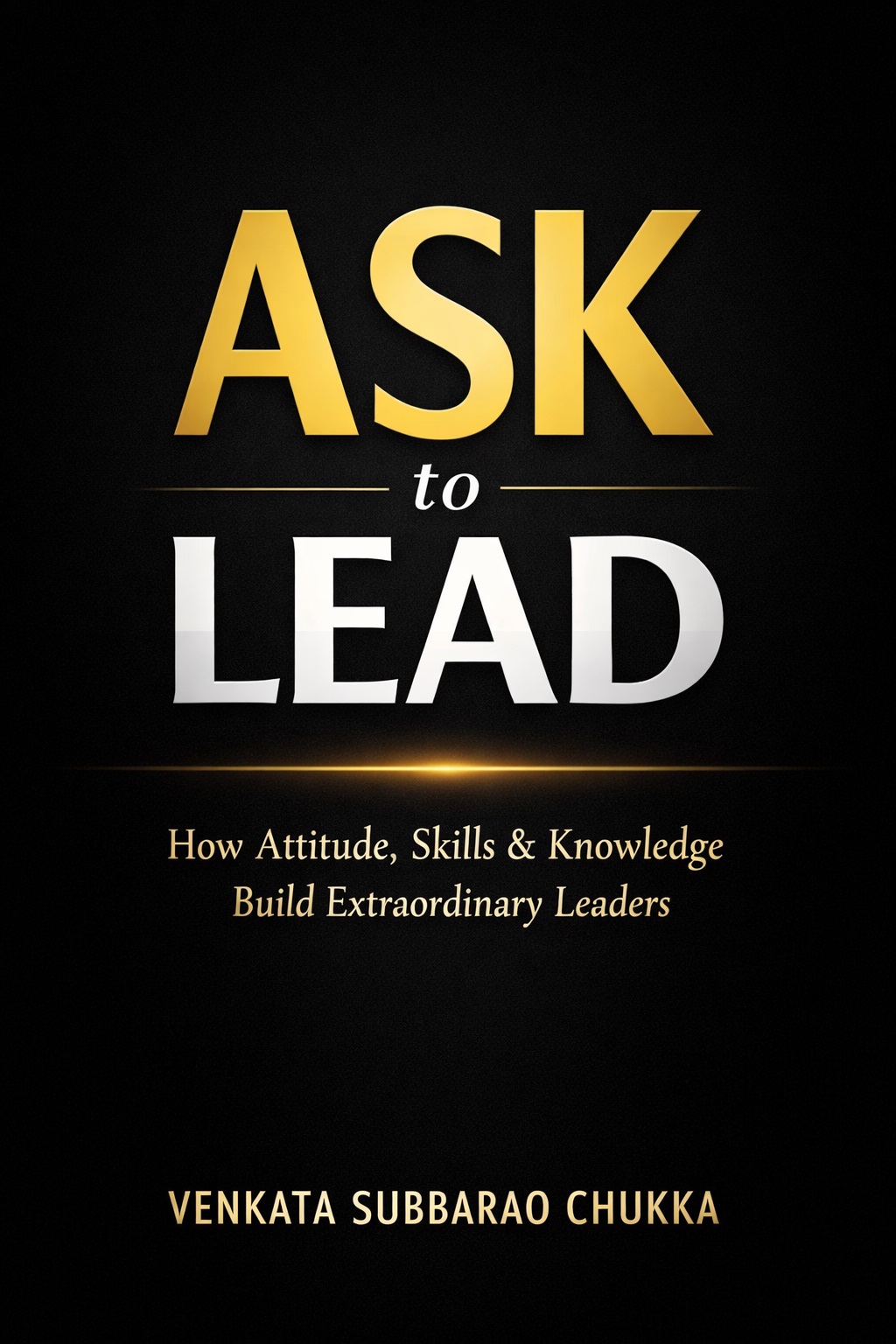 ASK to LEAD